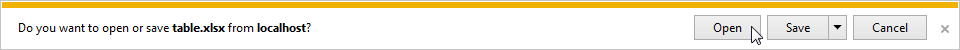 The browser message do you want to open or save table.xlsx from localhost